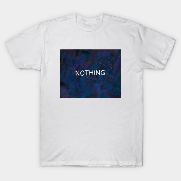 Nothing T-Shirt by Kyko619